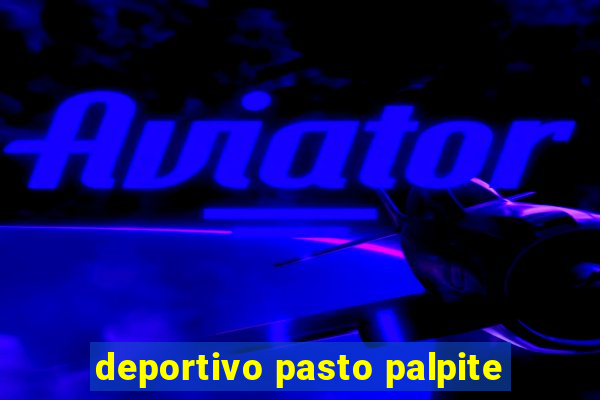 deportivo pasto palpite